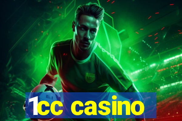 1cc casino